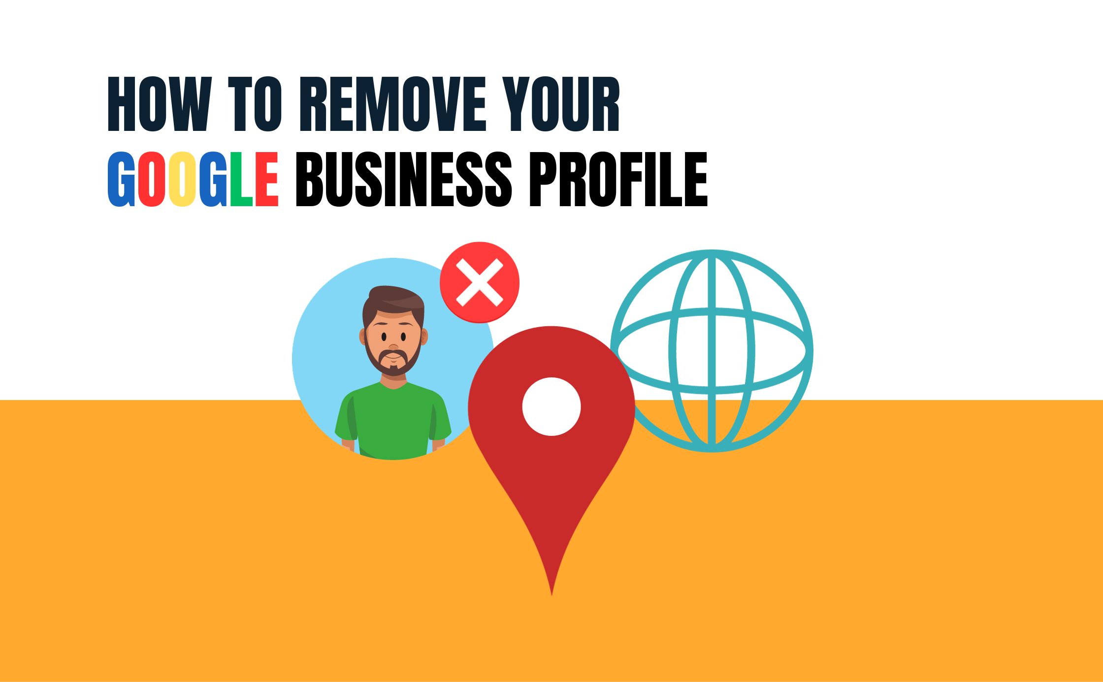 REMOVE A BUSINESS PROFILE FROM YOUR GOOGLE ACCOUNT visual data 6