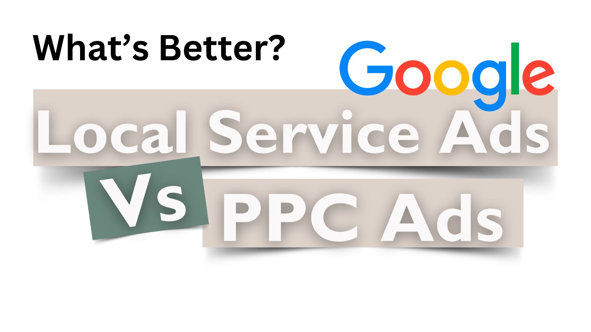 What’s Better? Google Local Services Ads or PPC Ads? | Pro Real Tech