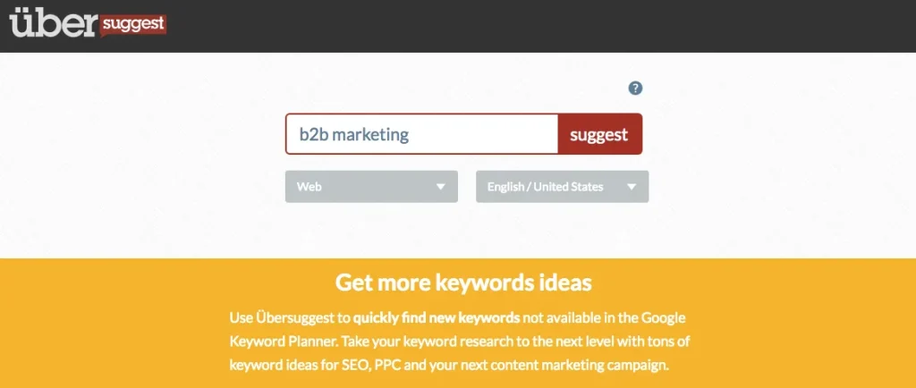 How to Do B2B Keyword Research Using Ubersuggest