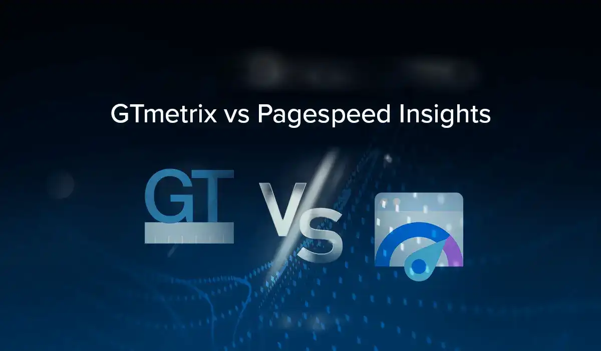 Google PageSpeed Insights and GTmetrix